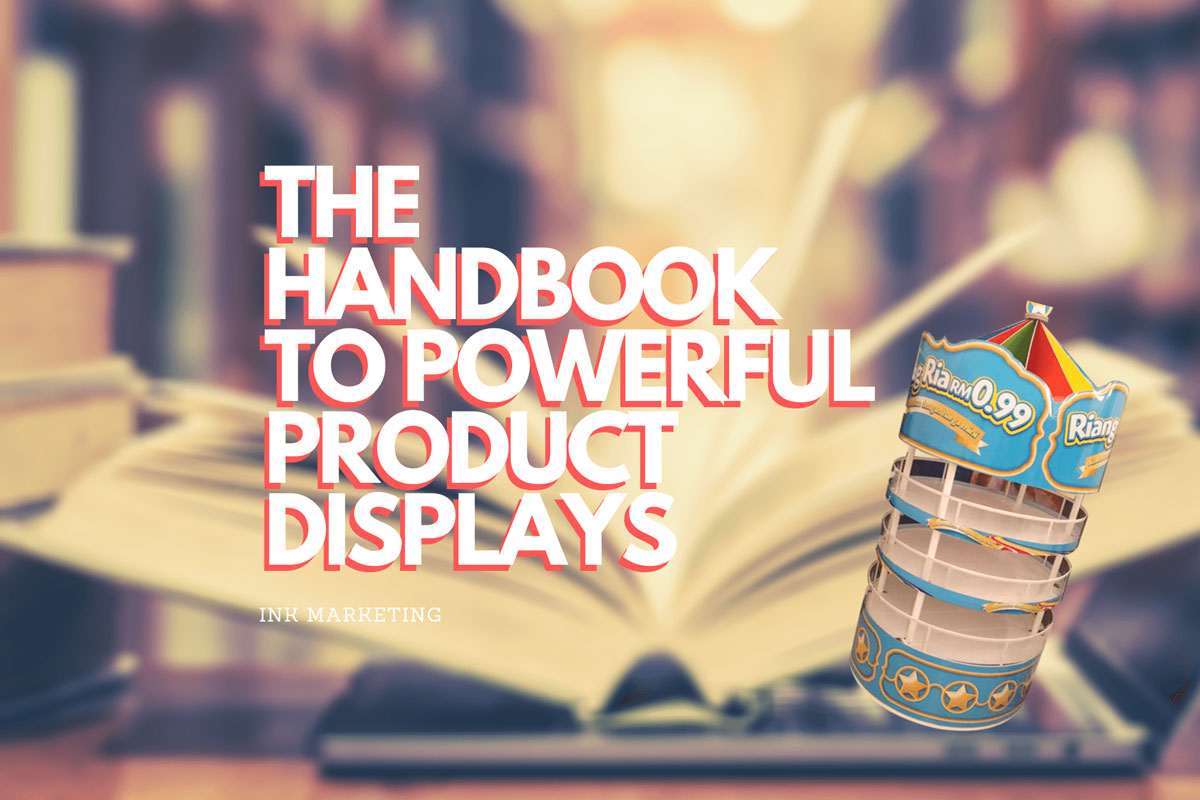 The Handbook to Powerful Product Displays