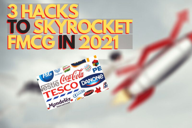 3 Trends That Will Help FMCG Marketing Skyrocket in 2021