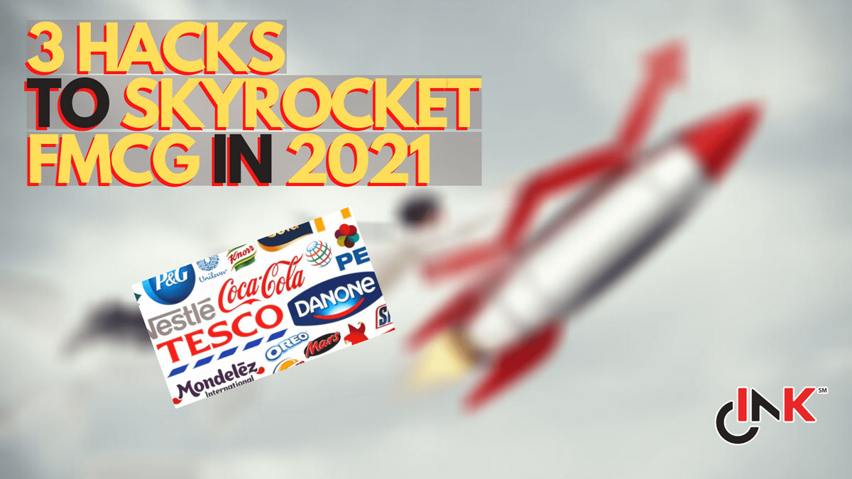 3 Trends That Will Help FMCG Marketing Skyrocket in 2021