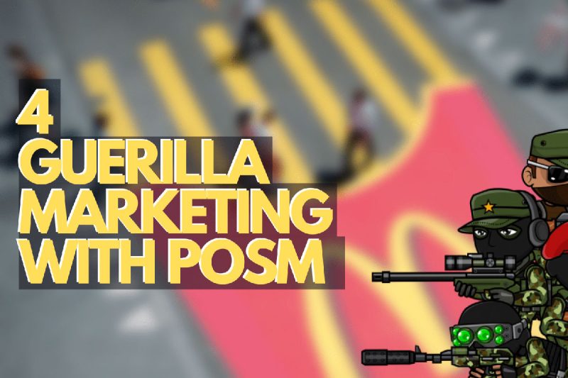 4 Ways Guerilla Marketing Can Inspire Stunning POSM