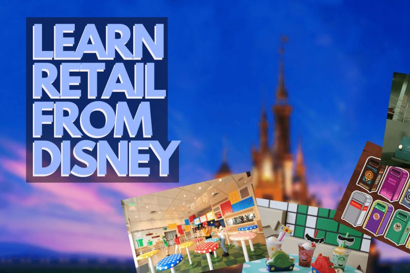 Surprise Lessons From Disney World On How To Win At Retail Strategy