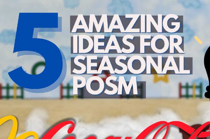 5 Amazing Ideas To Steal For Seasonal Point-of-Sale Displays